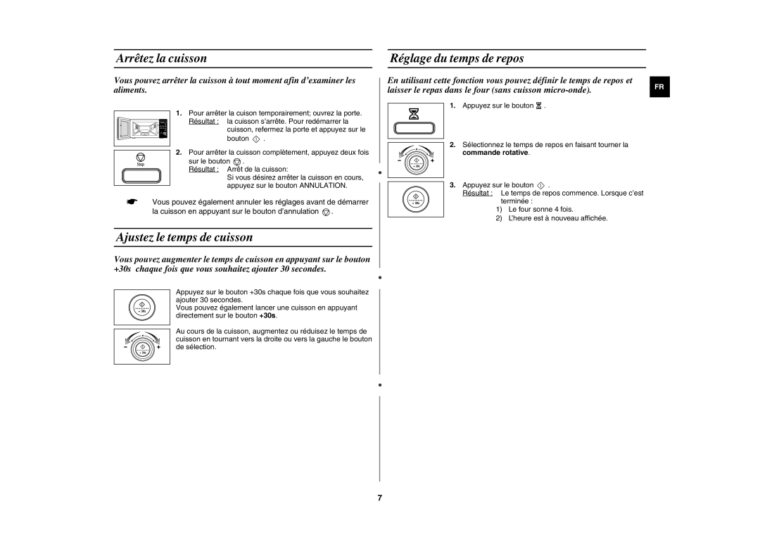 Samsung MW108L-S/XEF manual Arrêtez la cuisson, Ajustez le temps de cuisson, Réglage du temps de repos, Commande rotative 