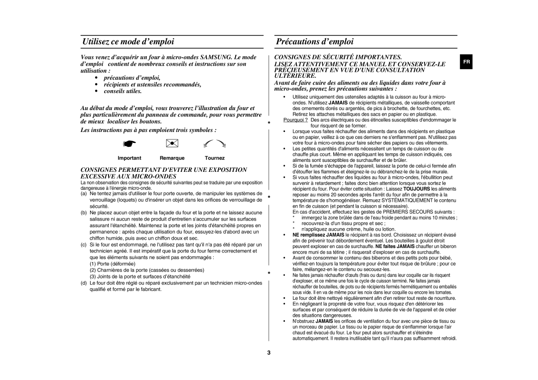 Samsung MW109M-B/XEF manual Utilisez ce mode d’emploi, Précautions d’emploi, Important Remarque Tournez 