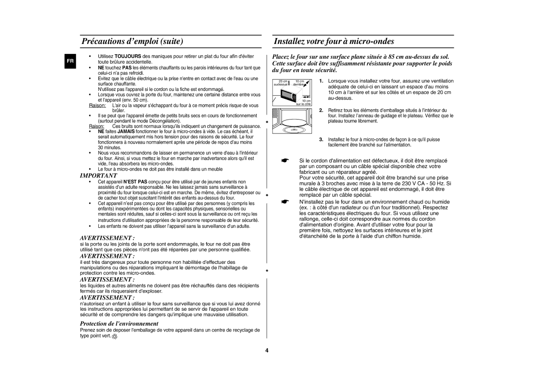 Samsung MW109M-B/XEF manual Précautions d’emploi suite, Installez votre four à micro-ondes 