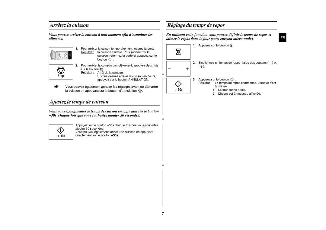 Samsung MW109M-B/XEF manual Arrêtez la cuisson, Ajustez le temps de cuisson, Réglage du temps de repos 