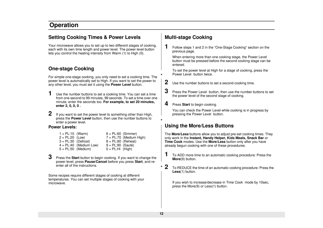 Samsung MW1135WB Setting Cooking Times & Power Levels, One-stage Cooking, = PL10 Warm = PL60 Simmer = PL20 Low = PL70 