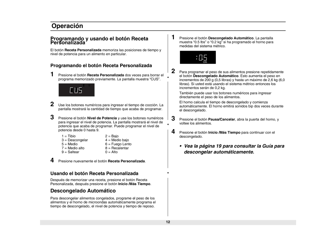 Samsung MG1340WA/BA/SA/GA, MW1440WA/BA/SA/GA Programando y usando el botón Receta Personalizada, Descongelado Automático 