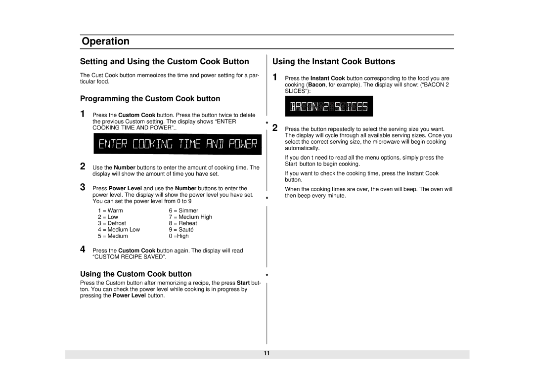 Samsung MW1480STA Setting and Using the Custom Cook Button, Using the Instant Cook Buttons, Using the Custom Cook button 