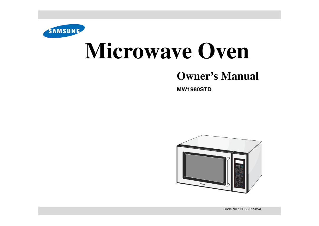 Samsung MW1980STD owner manual Microwave Oven, Code No. DE68-02985A 