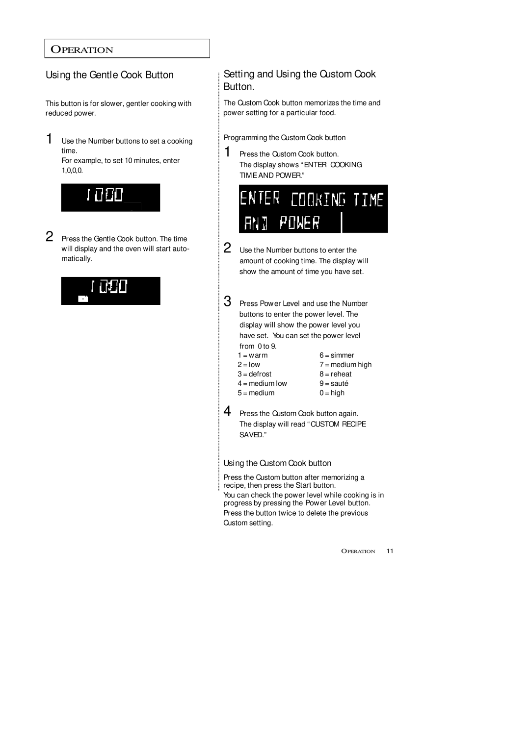 Samsung MW7592W Using the Gentle Cook Button, Setting and Using the Custom Cook Button, Programming the Custom Cook button 