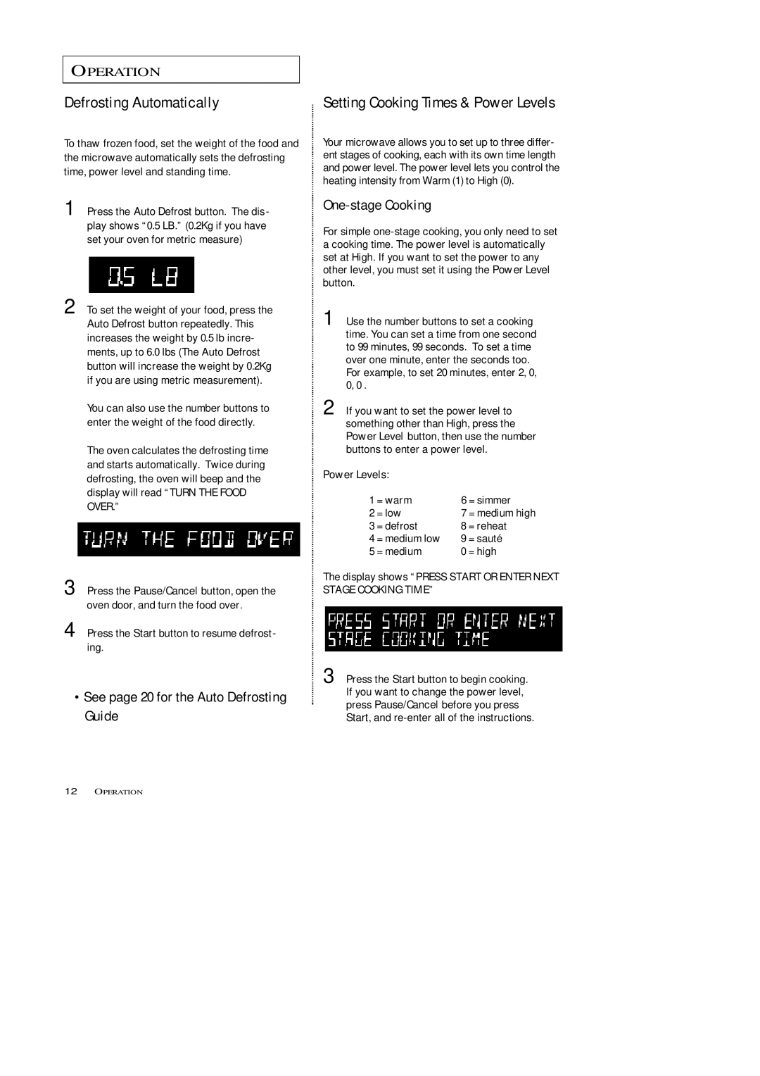 Samsung MW5592W manual Defrosting Automatically, One-stage Cooking, Power Levels, = warm = simmer = low, = defrost = reheat 