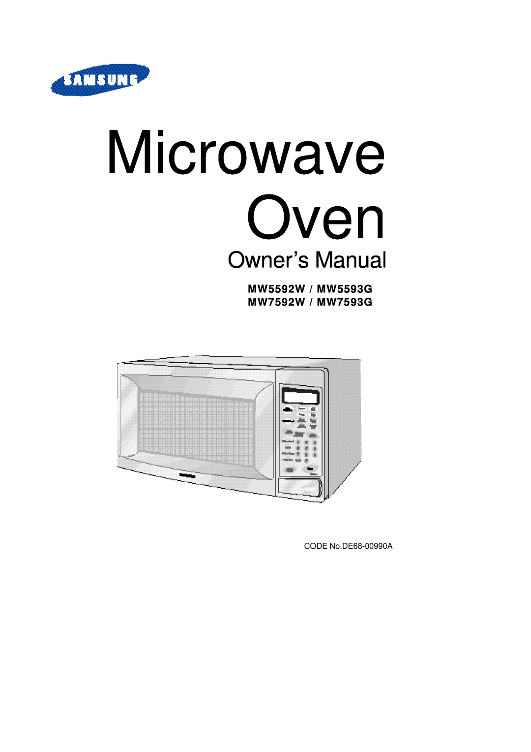 Samsung manual Owner’s Manual, MW5592W / MW5593G MW7592W / MW7593G, Microwave Oven 