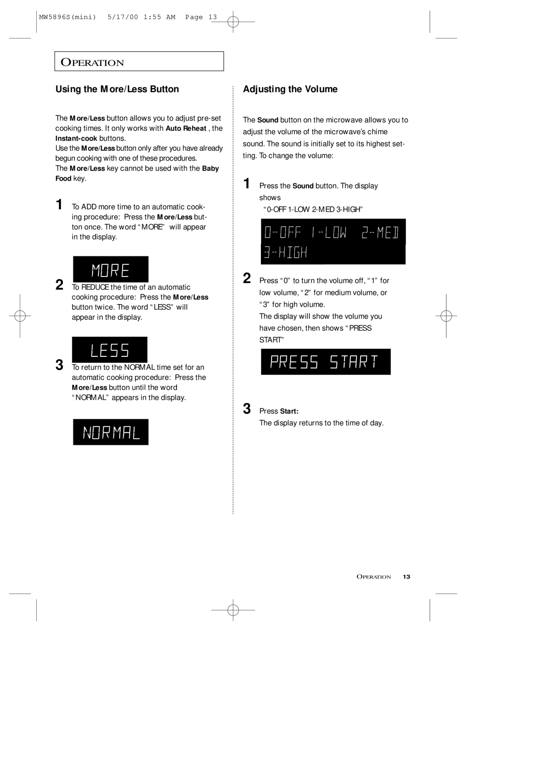 Samsung MW5892S owner manual Using the More/Less Button, Adjusting the Volume 