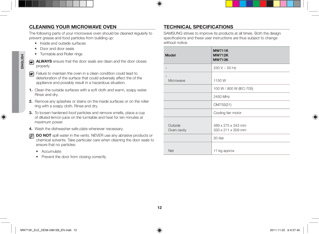 Samsung MW713K/ELE, MW711K/ELE, MW712K/BAL Cleaning your microwave oven, Technical specifications, Model MW712K MW713K 