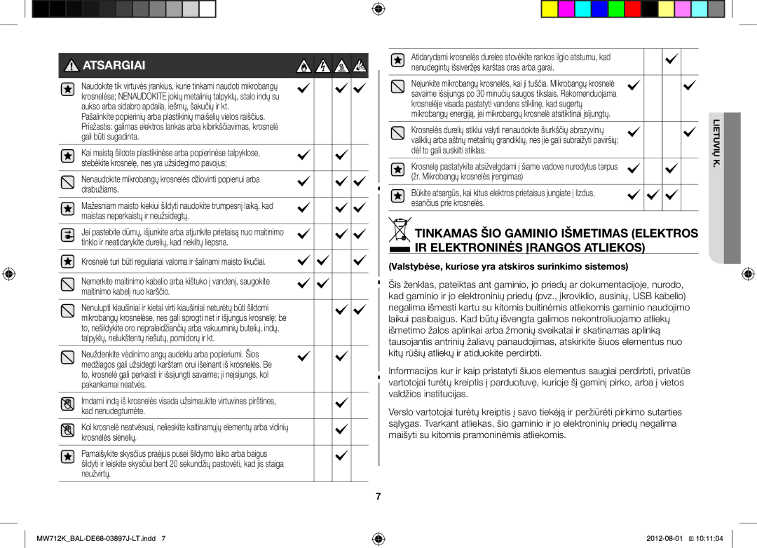 Samsung MW712K/BAL manual Atsargiai, Dėl to gali suskilti stiklas, Valstybėse, kuriose yra atskiros surinkimo sistemos 