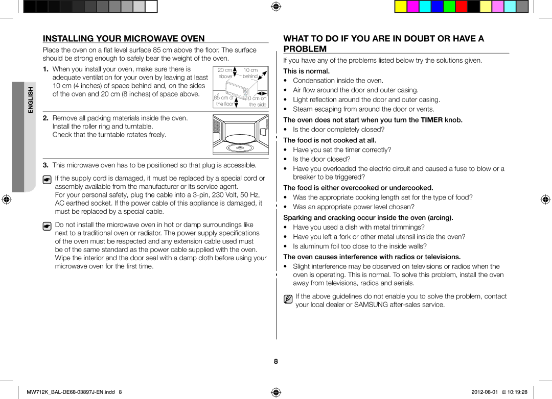 Samsung MW712K/BAL manual Installing Your Microwave Oven, What to do if YOU are in Doubt or have a Problem 