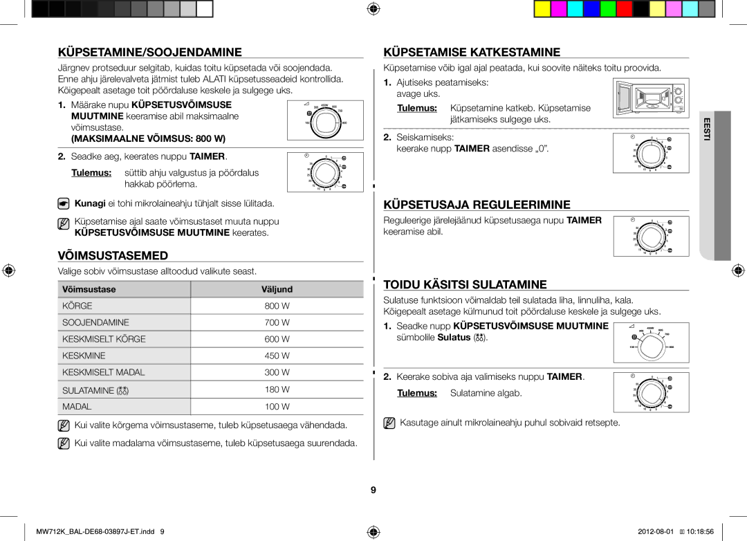 Samsung MW712K/BAL manual Küpsetamine/Soojendamine, Võimsustasemed, Küpsetamise Katkestamine, Küpsetusaja Reguleerimine 