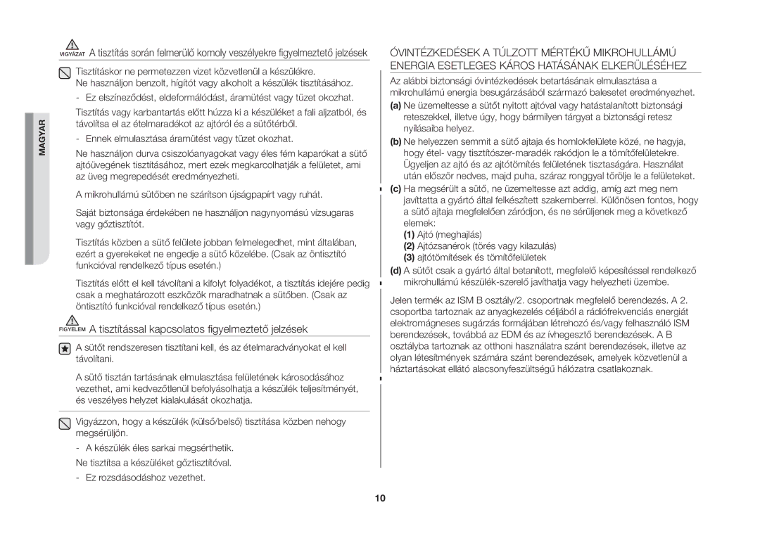 Samsung MW71B-S/XEO manual Figyelem a tisztítással kapcsolatos figyelmeztető jelzések 