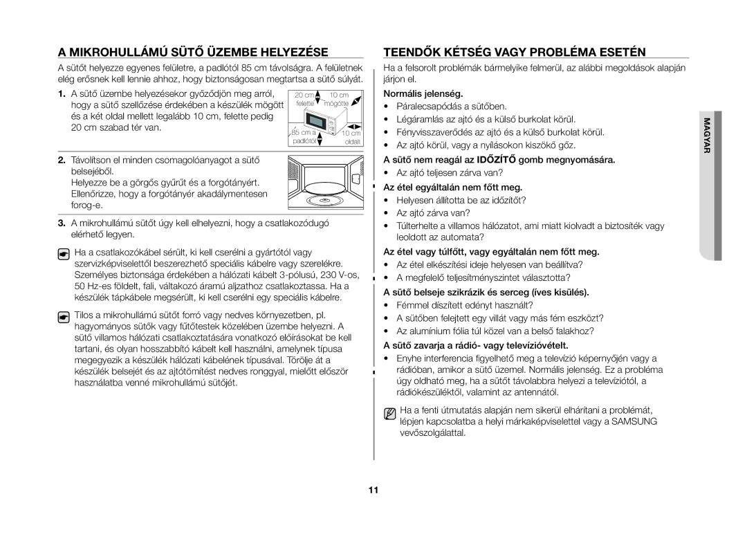 Samsung MW71B-S/XEO manual Normális jelenség 