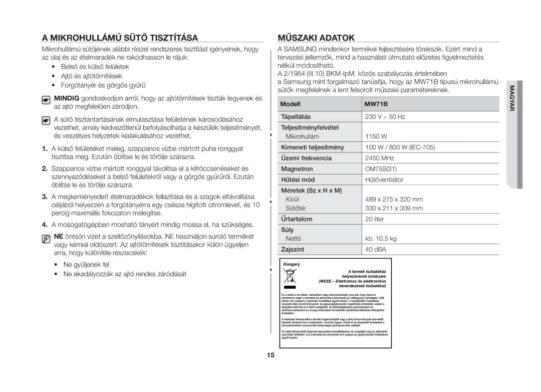 Samsung MW71B-S/XEO manual Mikrohullámú sütő tisztítása, Műszaki adatok 