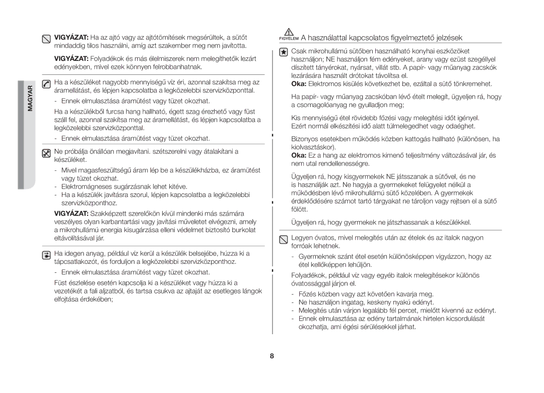 Samsung MW71B-S/XEO manual Figyelem a használattal kapcsolatos figyelmeztető jelzések 