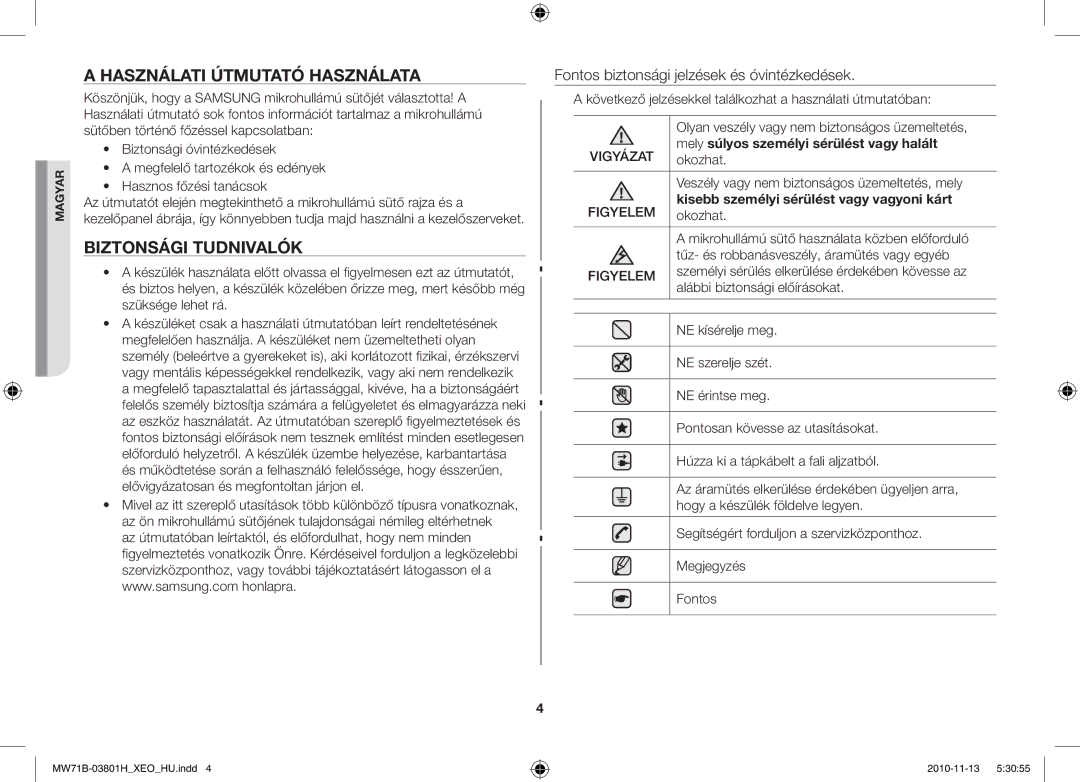 Samsung MW71B/BOL Használati Útmutató Használata, Biztonsági Tudnivalók, Fontos biztonsági jelzések és óvintézkedések 