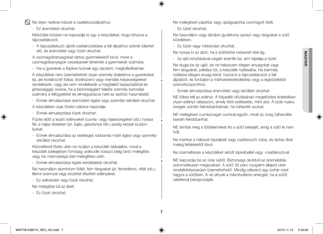 Samsung MW71B/XEG, MW71B/BOL, MW71B/XEO, MW71B/ELE manual Ha a gyerekek a fejükre húznak egy zacskót, megfulladhatnak 