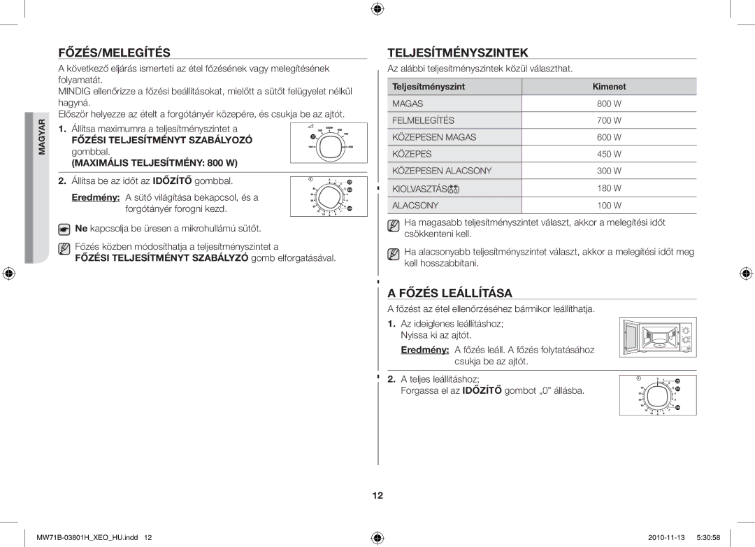 Samsung MW71B/BOL manual Főzés/Melegítés, Teljesítményszintek, Főzés Leállítása, Főzési Teljesítményt Szabályozó gombbal 