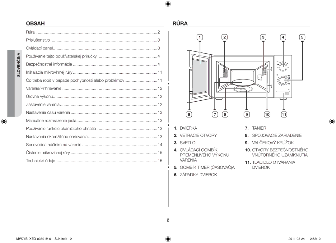 Samsung MW71B/ELE, MW71B/BOL, MW71B/XEO, MW71B/XEG manual Obsah, Rúra 