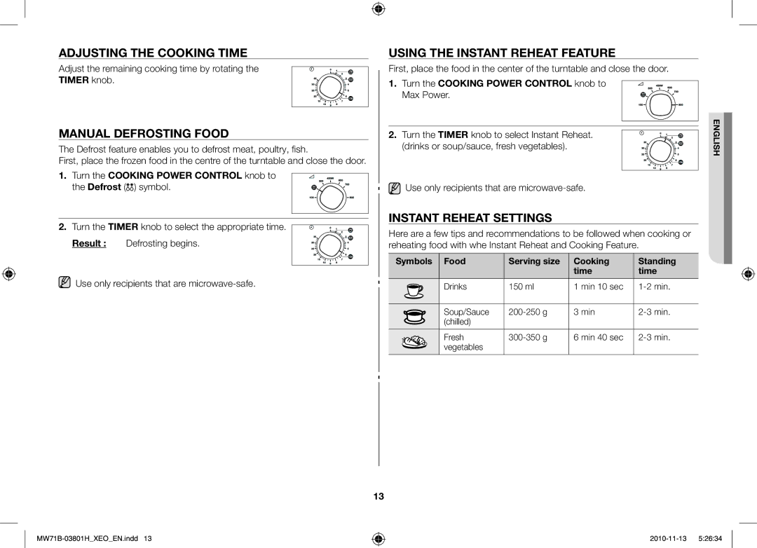 Samsung MW71B/XEO, MW71B/BOL manual Adjusting the Cooking Time, Manual Defrosting Food, Using the Instant Reheat Feature 