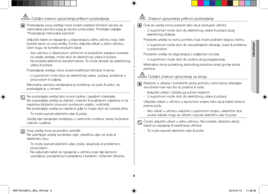 Samsung MW71B/FAL manual Oprez Znakovi upozorenja prilikom postavljanja, Upozorenje Ozbiljni znakovi upozorenja za struju 