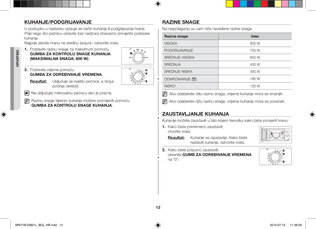 Samsung MW71B/FAL Kuhanje/Podgrijavanje, Razine snage, Zaustavljanje kuhanja, Okrenite Gumb ZA Određivanje Vremena na 