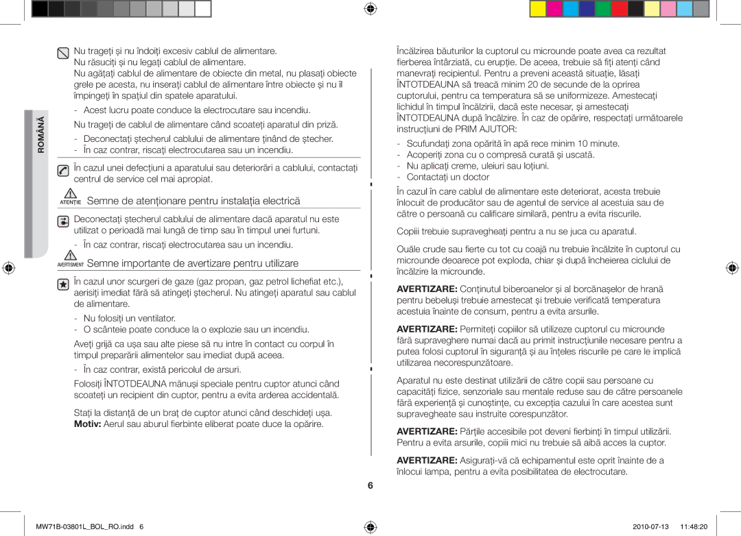 Samsung MW71B/ELE, MW71B/FAL, MW71B/XSV, MW71B/BOL, MW71B/XEO manual Atenţie Semne de atenţionare pentru instalaţia electrică 