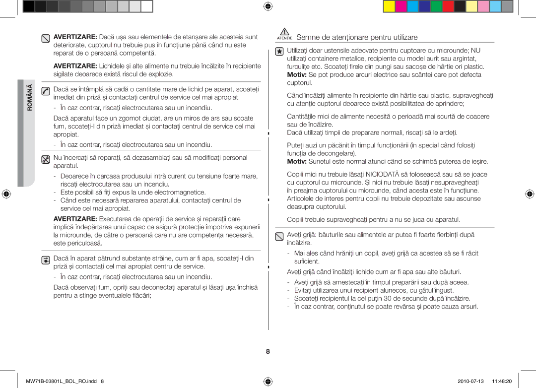 Samsung MW71B/FAL, MW71B/XSV, MW71B/BOL, MW71B/XEO, MW73B/BAL, MW71B/ELE manual Atenţie Semne de atenţionare pentru utilizare 