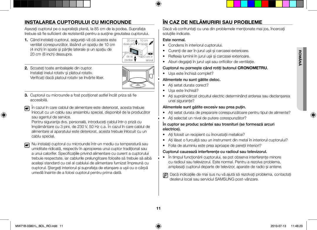 Samsung MW71B/XEO, MW71B/FAL, MW71B/XSV, MW71B/BOL Instalarea cuptorului cu microunde, În caz de nelămuriri sau probleme 