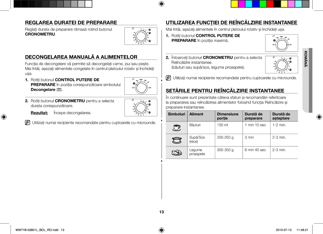 Samsung MW71B/ELE, MW71B/FAL, MW71B/XSV, MW71B/BOL Reglarea duratei de preparare, Decongelarea manuală a alimentelor 