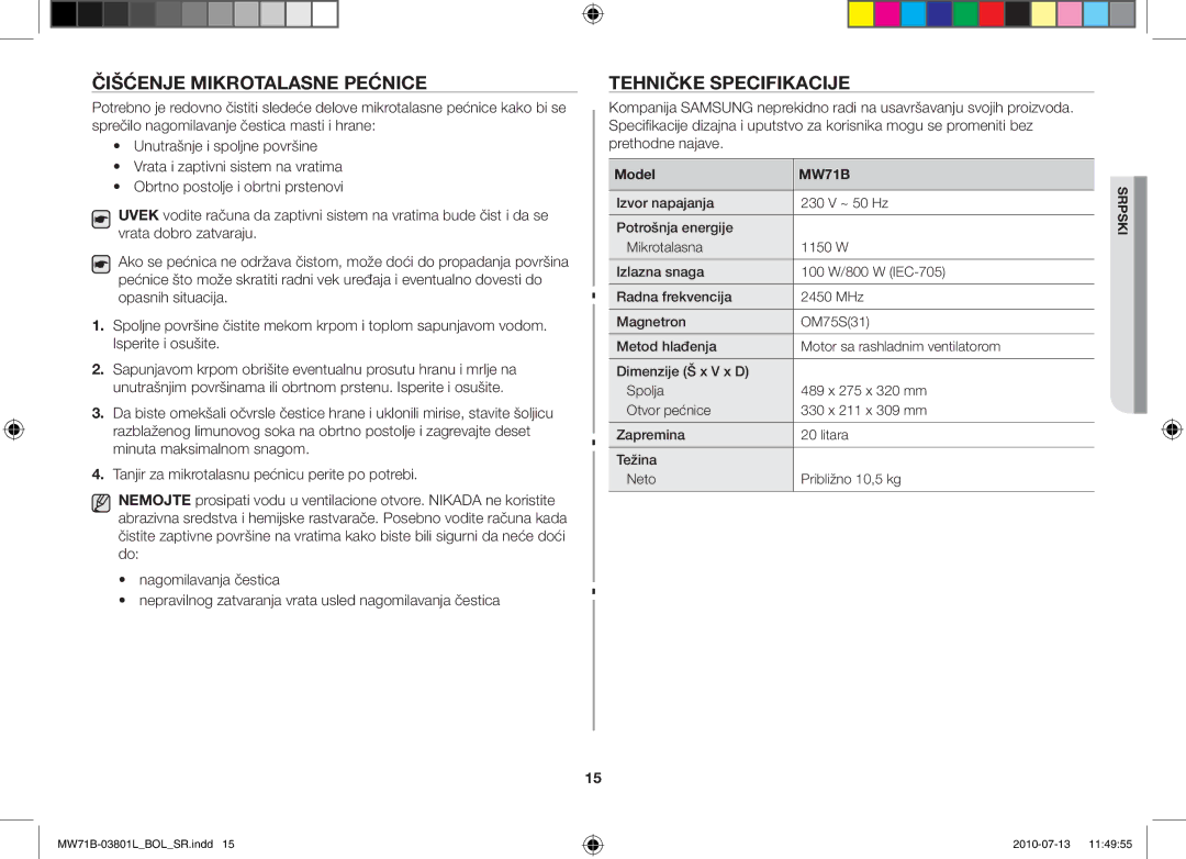 Samsung MW71B/BOL, MW71B/FAL, MW71B/XSV, MW71B/XEO, MW73B/BAL, MW71B/ELE Čišćenje mikrotalasne pećnice, Tehničke specifikacije 