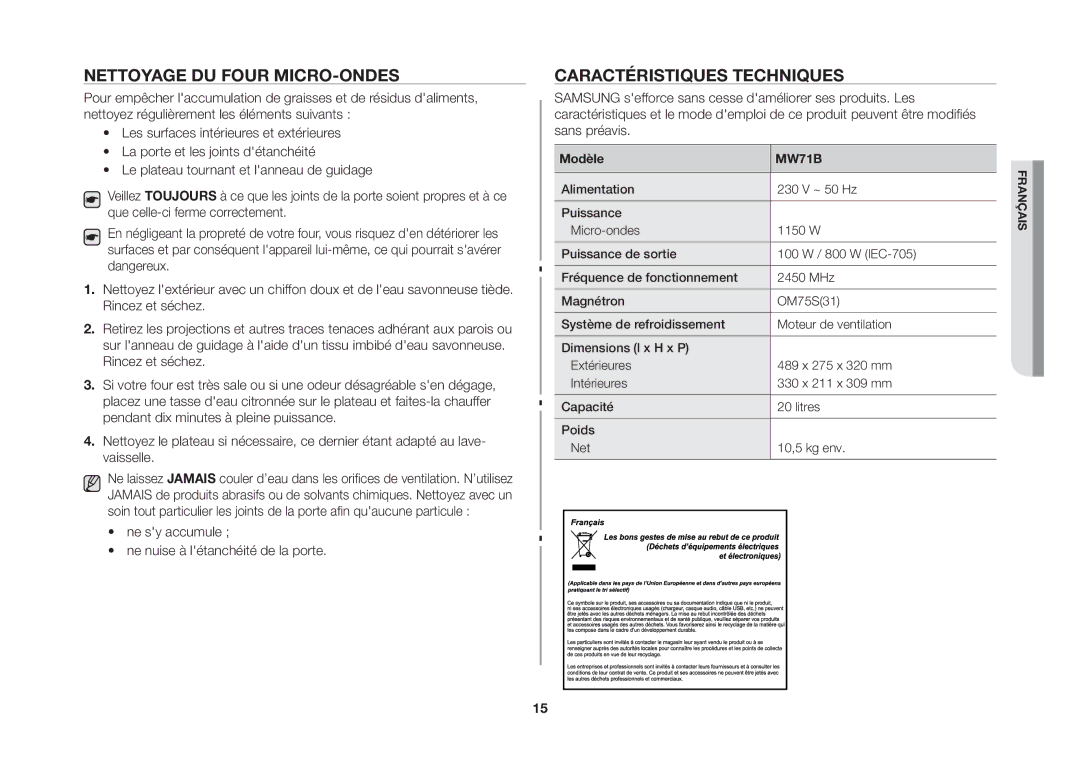 Samsung MW71B/XEF manual Nettoyage du four micro-ondes, Caractéristiques techniques 