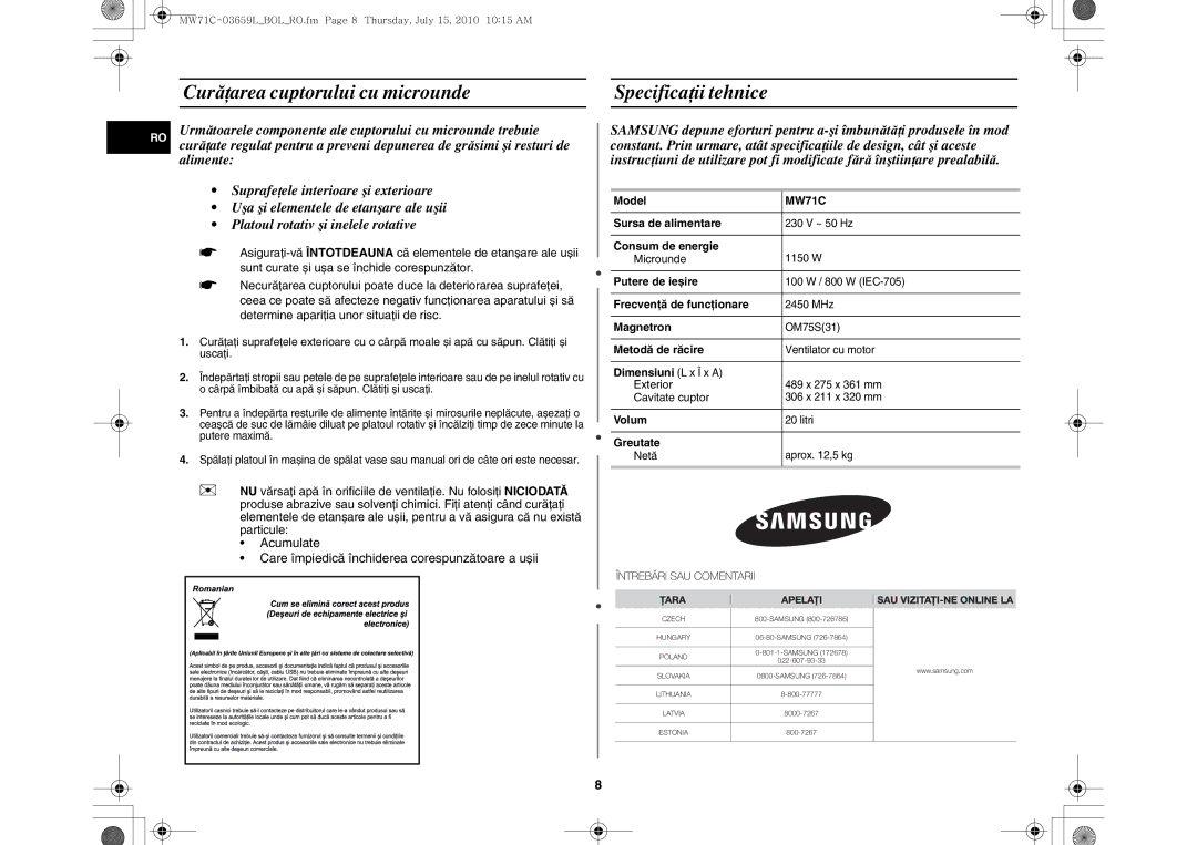 Samsung MW71C/BOL, MW71C/XEH manual Curăţarea cuptorului cu microunde, Specificaţii tehnice 