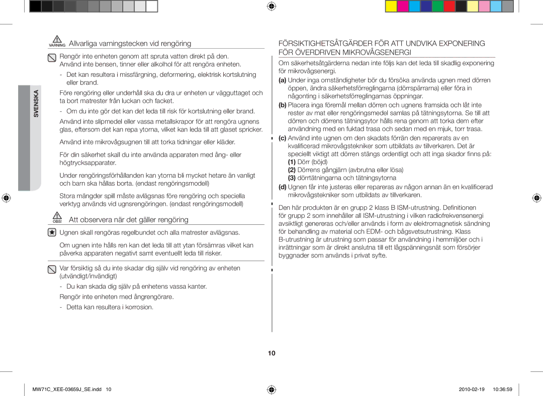 Samsung MW71C/XEE manual Varning Allvarliga varningstecken vid rengöring, OBS! Att observera när det gäller rengöring 