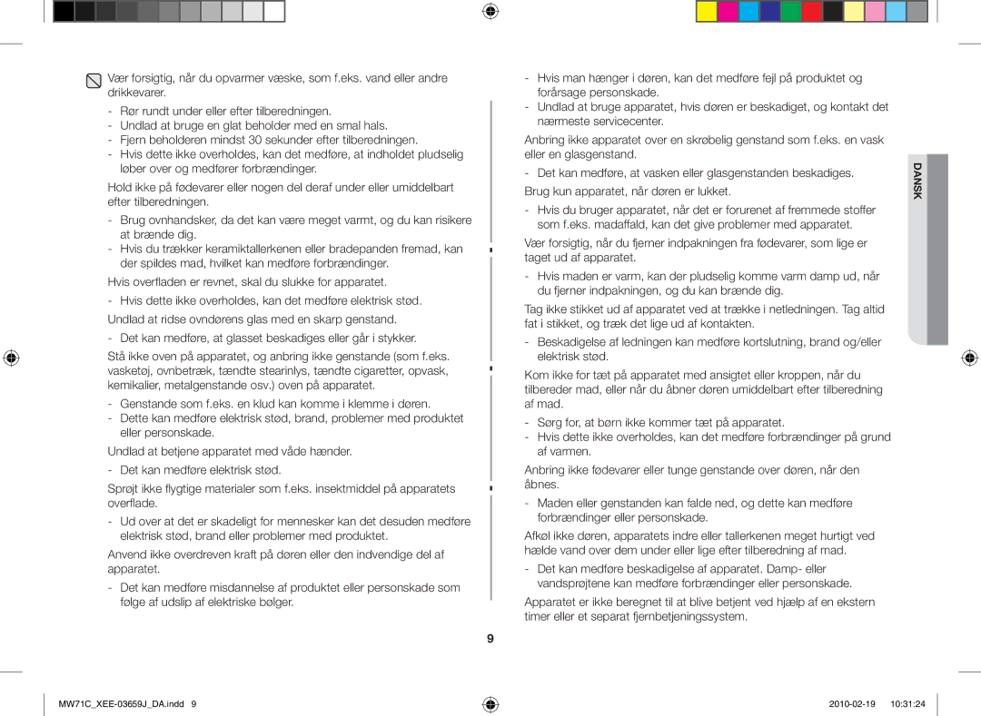 Samsung MW71C/XEE manual Det kan medføre, at glasset beskadiges eller går i stykker 