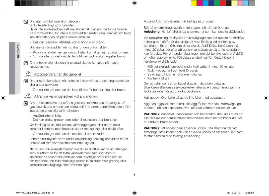 Samsung MW71C/XEE manual OBS! Att observera när det gäller el, Varning Allvarliga varningstecken vid användning 