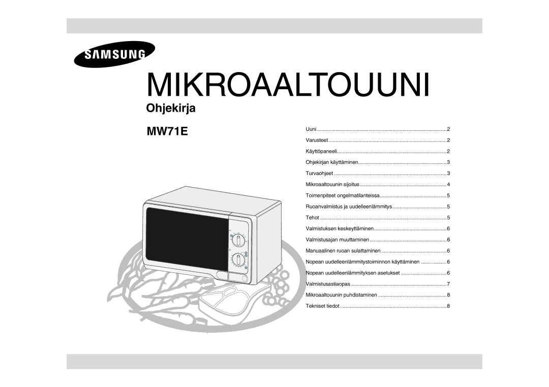 Samsung MW71E/XEE manual Mikroaaltouuni, Nopean uudelleenlämmitystoiminnon käyttäminen 