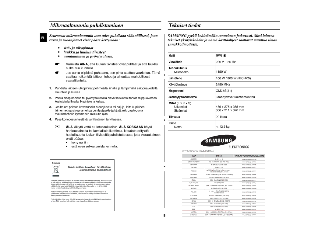 Samsung MW71E/XEE manual Mikroaaltouunin puhdistaminen, Tekniset tiedot 