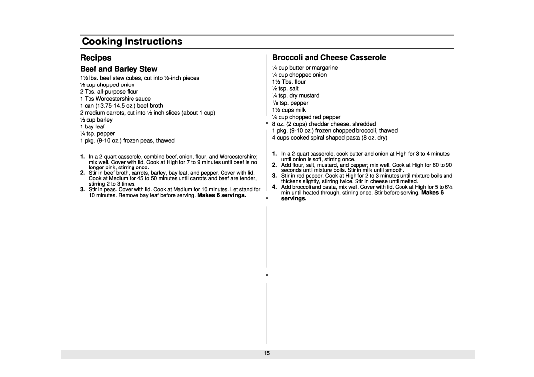 Samsung MW730BB, MW730WB manual Recipes, Beef and Barley Stew, Broccoli and Cheese Casserole, Cooking Instructions 