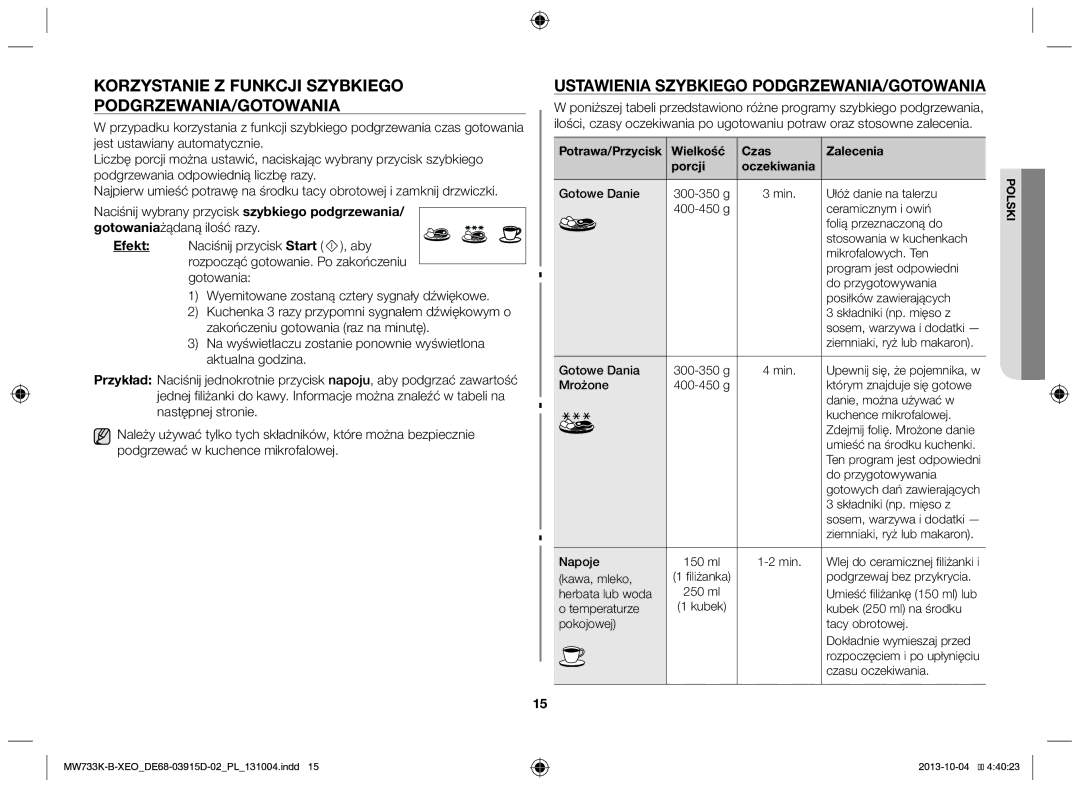 Samsung MW733K-B/XEO Korzystanie z funkcji szybkiego podgrzewania/gotowania, Ustawienia szybkiego podgrzewania/gotowania 