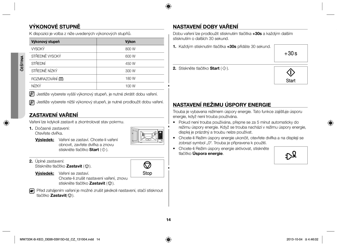 Samsung MW733K-B/XEO manual Výkonové stupně, Nastavení doby vaření, Zastavení vaření, Nastavení režimu úspory energie 