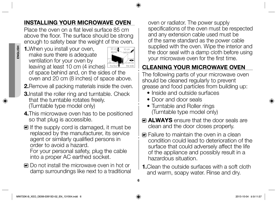 Samsung MW733K-B/XEO manual Installing your microwave oven, Cleaning your microwave oven 