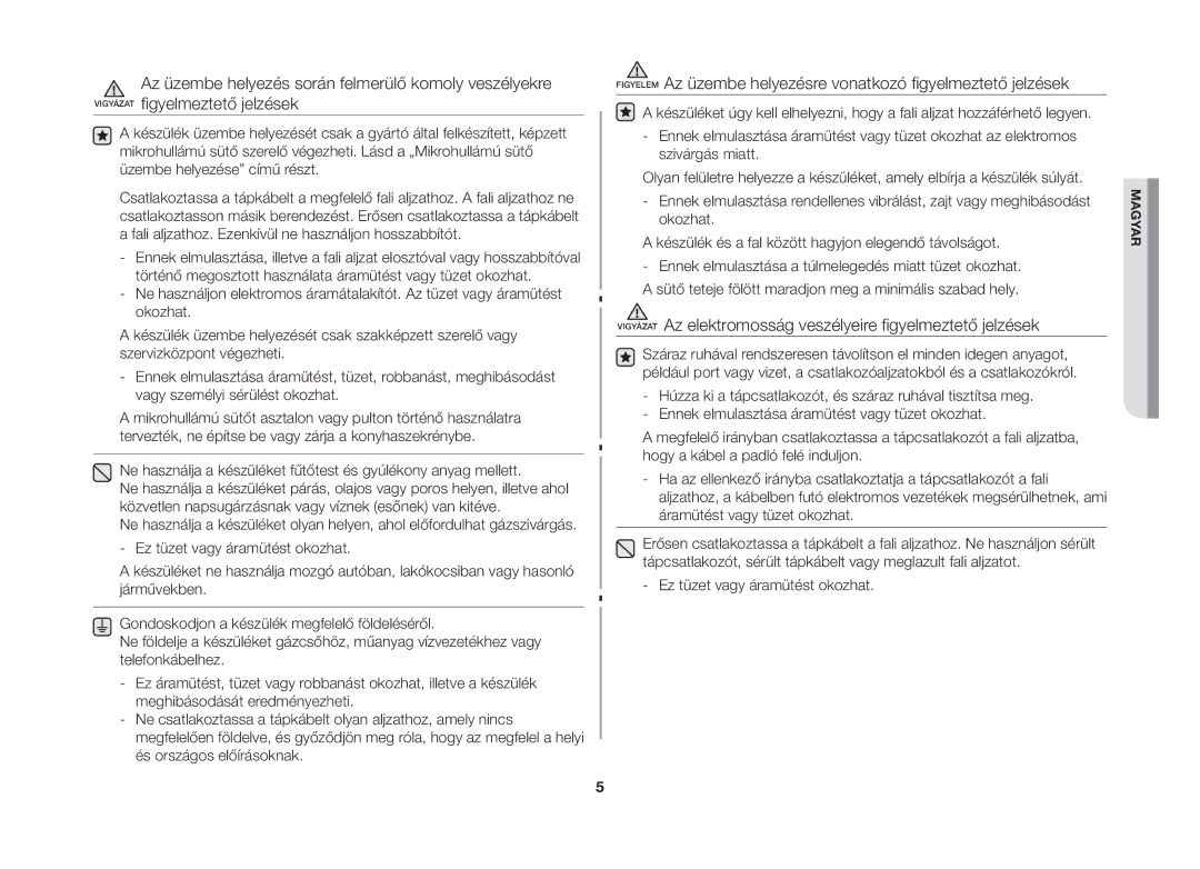 Samsung MW73B-S/XEO manual Vigyázat Az elektromosság veszélyeire figyelmeztető jelzések 