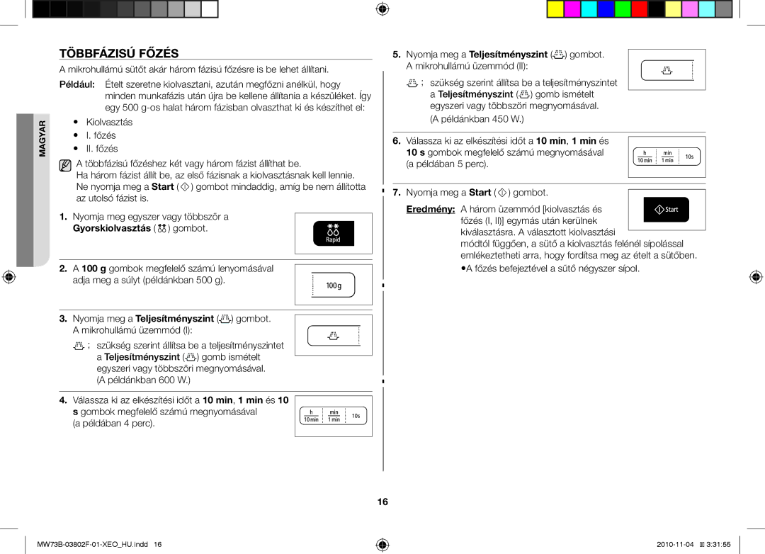 Samsung MW73B/BAL manual Többfázisú főzés, Gyorskiolvasztás gombot 