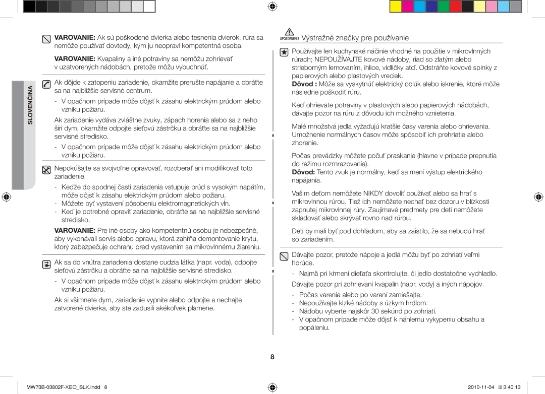 Samsung MW73B/BAL manual Upozornenie Výstražné značky pre používanie 