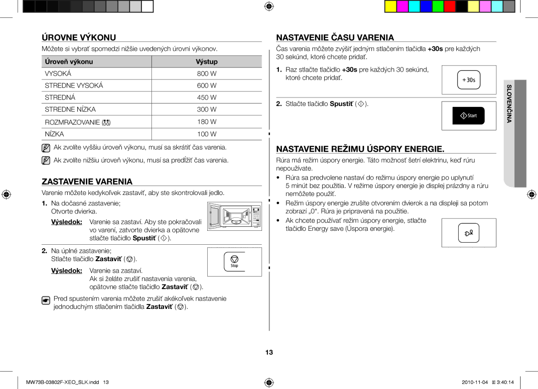 Samsung MW73B/BAL manual Úrovne výkonu, Zastavenie varenia, Nastavenie času varenia, Nastavenie režimu úspory energie 