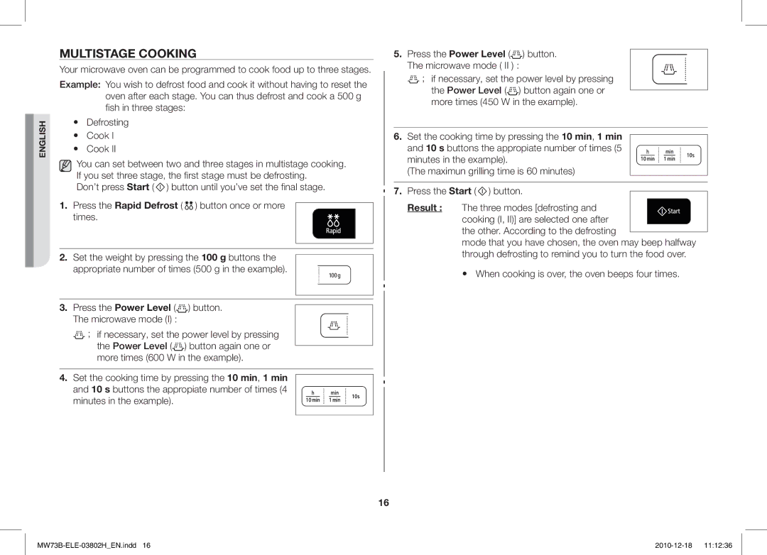 Samsung MW73B/ELE manual Multistage Cooking,  When cooking is over, the oven beeps four times 