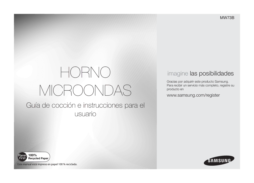 Samsung MW73B/XEC manual Horno Microondas 