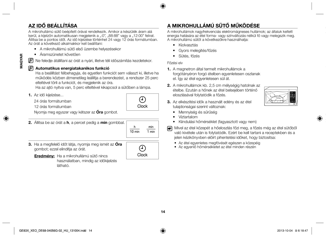 Samsung MW73B/BAL manual Az idő beállítása, Mikrohullámú sütő működése, Automatikus energiatakarékos funkció, Főzési elv 